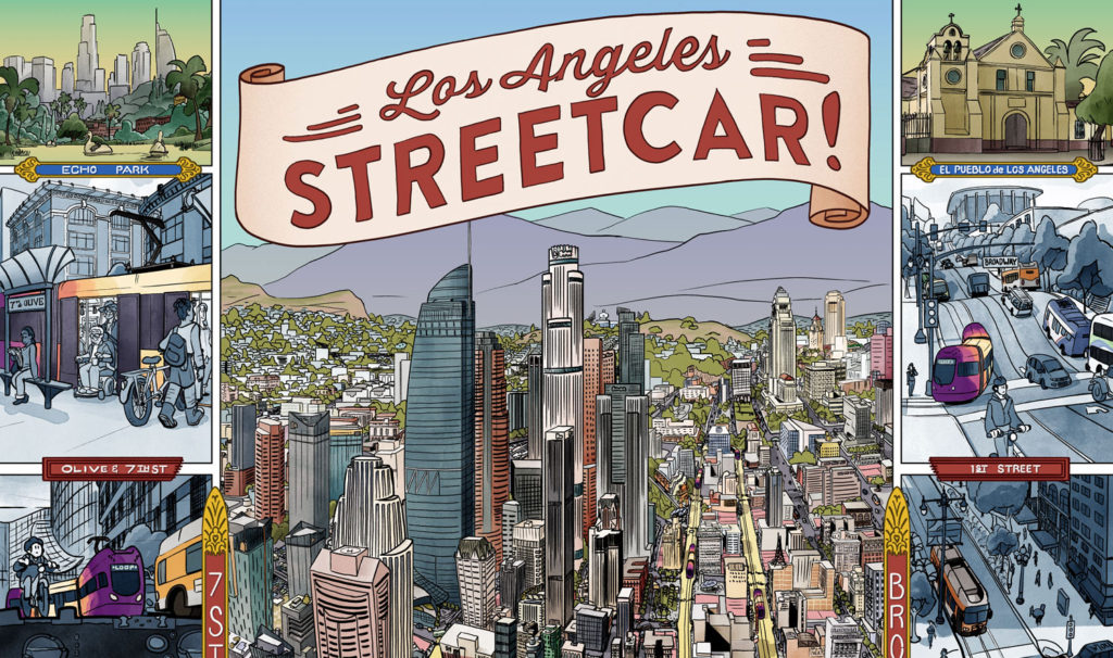 Illustration by Ben Tomimatsu depicting Downtown Los Angeles and the vibrant streets and stops of the proposed Streetcar